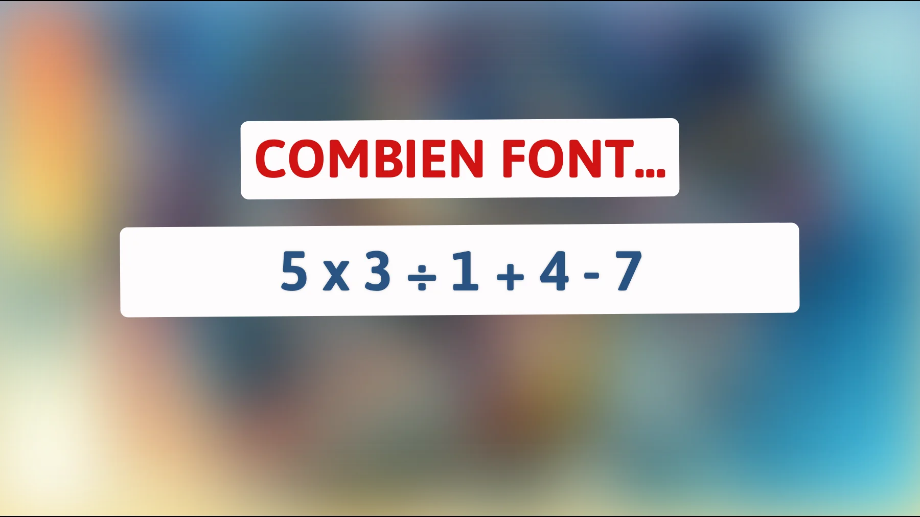 "Seulement 1% des génies réussissent cette énigme mathématique en un éclair : Trouvez la réponse avant de regarder !""
